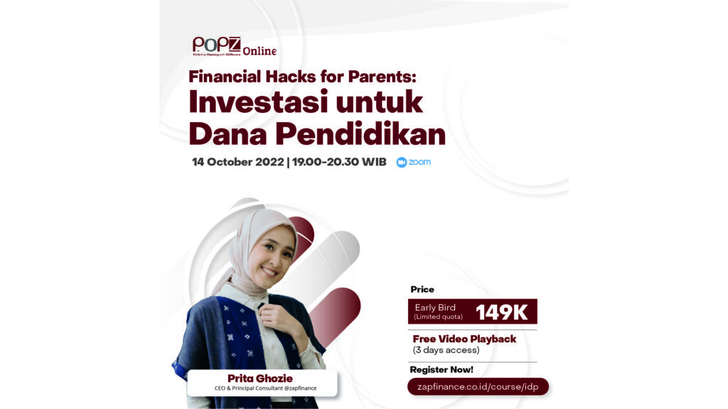 POPZ Online: Financial Hacks for Parents – Investasi Dana Pendidikan